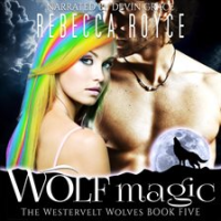 Wolf's Magic by Royce, Rebecca